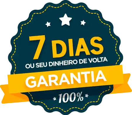 7 Dias de Garantia Ou Seu Dinheiro de Volta